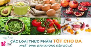 10 loại thực phẩm tốt cho da nhất định bạn không được bỏ qua