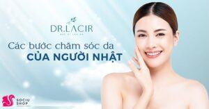 Các bước chăm sóc da của phụ nữ Nhật