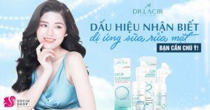 Dấu hiệu nhận biết dị ứng sữa rửa mặt