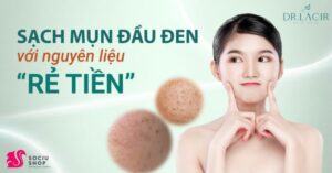 Cách làm mặt nạ lột mụn đầu đen hiệu quả